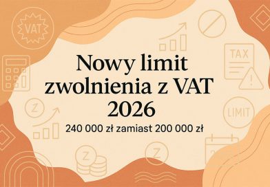 Wyższy limit zwolnienia z VAT Wyższy limit zwolnienia z VAT